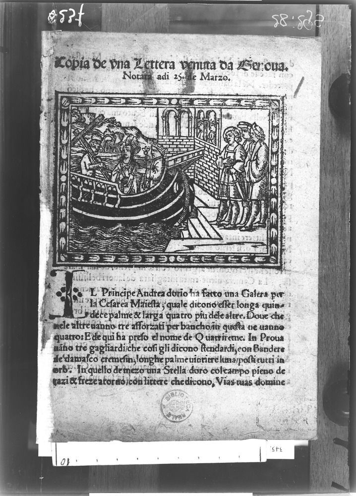 Copia di una lettera venuta da Genova. Notata adi 25 de Marzo, [dopo il 1552]. Torino, Biblioteca Reale
doc_06237
Keywords: Torino B Reale Copia di una lettera venuta da Genova [1522], Torino B Reale