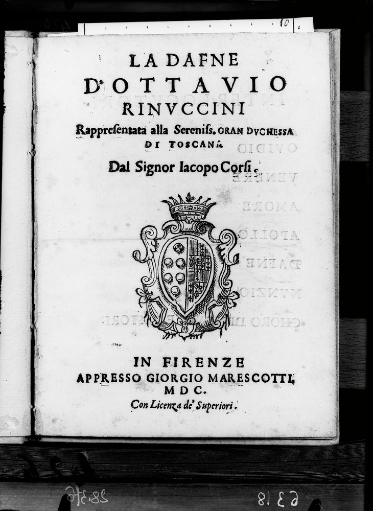 La Dafne d'Ottauio Rinuccini, 1600. Venezia, Biblioteca della Fondazione Giorgio Cini
doc_06318
Keywords: B Fondaz. Cini La Dafne d'Ottauio Rinuccini [1600], B Fondaz. Cini