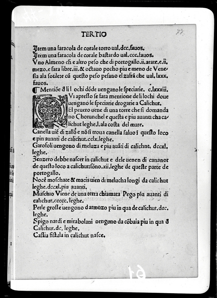 Incunabolo “Viaggi di Alvise da Cadamosto”. Venezia, Biblioteca Nazionale Marciana
doc_00061_77r
Keywords: BNM Incunabolo Viaggi di Alvise da Cadamosto, Incunaboli, BNM